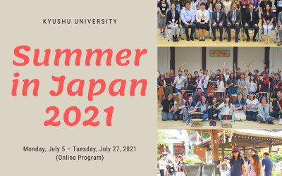 SUMMER IN JAPAN (SIJ) 2021 ONLINE PROGRAM AT  KYUSHU UNIVERSITY, JAPAN