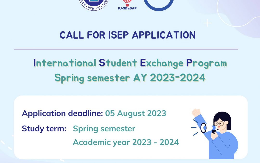 OPEN FOR APPLICATION: INTERNATIONAL STUDENT EXCHANGE PROGRAM (ISEP) SPRING SEMESTER 2023-2024